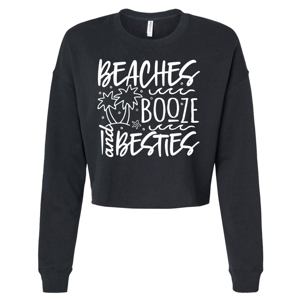 Beaches Booze And Best Friend Vacation Cruise Graphic Great Gift Cropped Pullover Crew