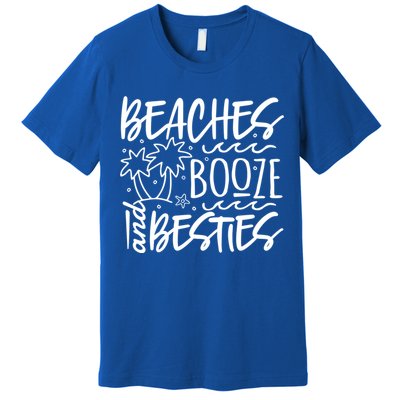 Beaches Booze And Best Friend Vacation Cruise Graphic Great Gift Premium T-Shirt