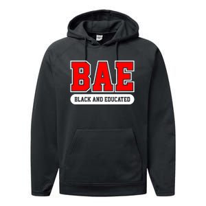 Bae Black And Educated Black Women Educated Black Woman Black History Month Performance Fleece Hoodie