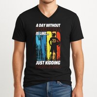 Basketball Bball A Day Without Basketball Is Like... Just V-Neck T-Shirt