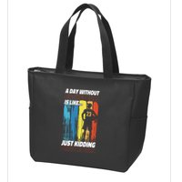 Basketball Bball A Day Without Basketball Is Like... Just Zip Tote Bag
