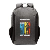 Basketball Bball A Day Without Basketball Is Like... Just Vector Backpack