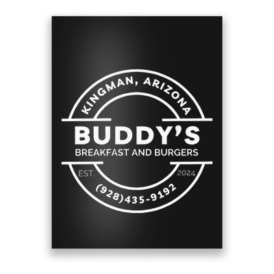 BuddyS Breakfast And Burgers Local Kingman Merch! Poster