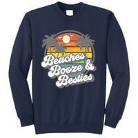 Beaches Booze and Besties Funny Retro 70s Beach Wo Gift Sweatshirt