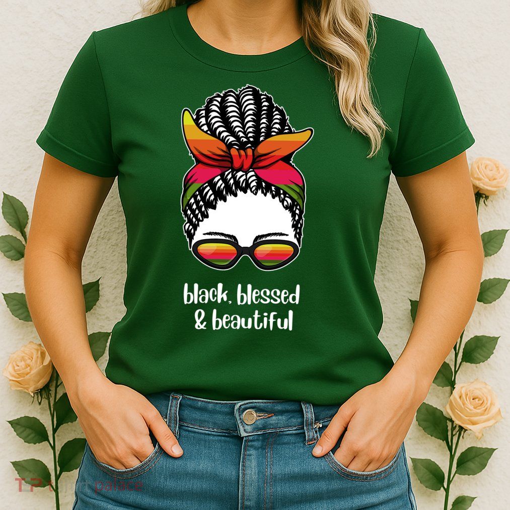 Black Blessed And Beautiful Hair Bun Womens T-Shirt