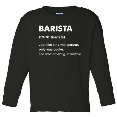 Barista Toddler Long Sleeve Shirt