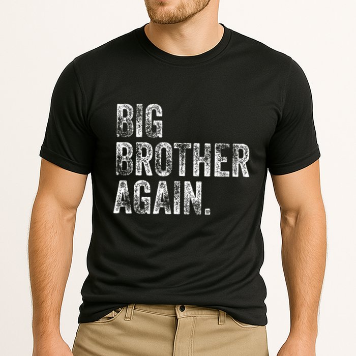 Big Brother Again Bro Promoted To Big Bro Cooling Performance Crew T-Shirt