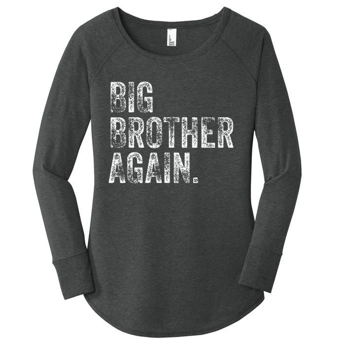 Big Brother Again Bro Promoted To Big Bro Women's Perfect Tri Tunic Long Sleeve Shirt