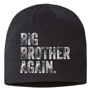 Big Brother Again Bro Promoted To Big Bro Sustainable Beanie