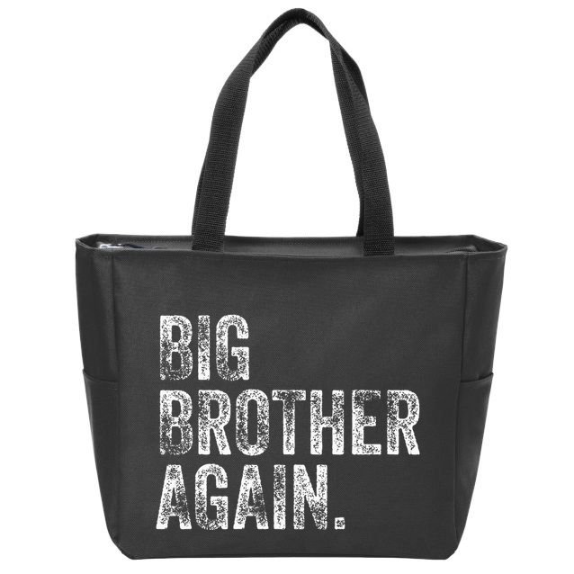 Big Brother Again Bro Promoted To Big Bro Zip Tote Bag