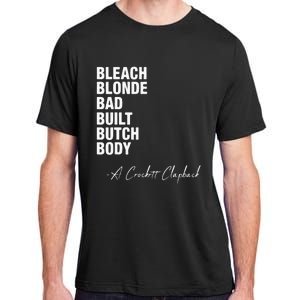 Bleach Blonde Bad Built Butch Body Adult ChromaSoft Performance T-Shirt