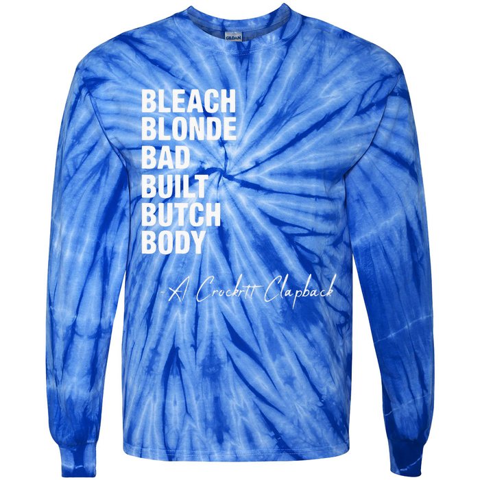 Bleach Blonde Bad Built Butch Body Tie-Dye Long Sleeve Shirt