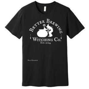 Better Brewing Premium T-Shirt