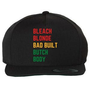 Bleach Blonde Bad Built Butch Body Wool Snapback Cap