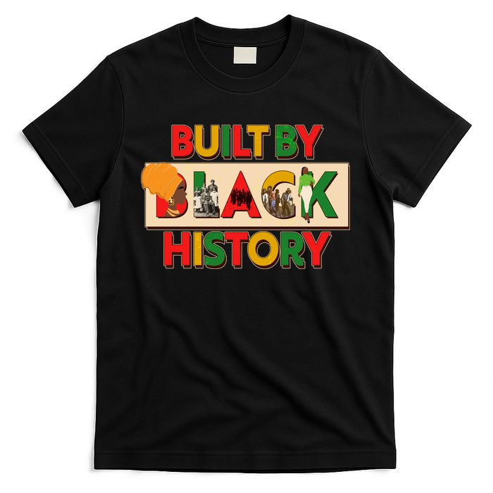 Built By Black History African American Culture T-Shirt