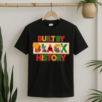Built By Black History African American Culture T-Shirt