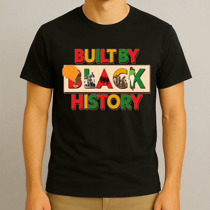 Built By Black History African American Culture T-Shirt