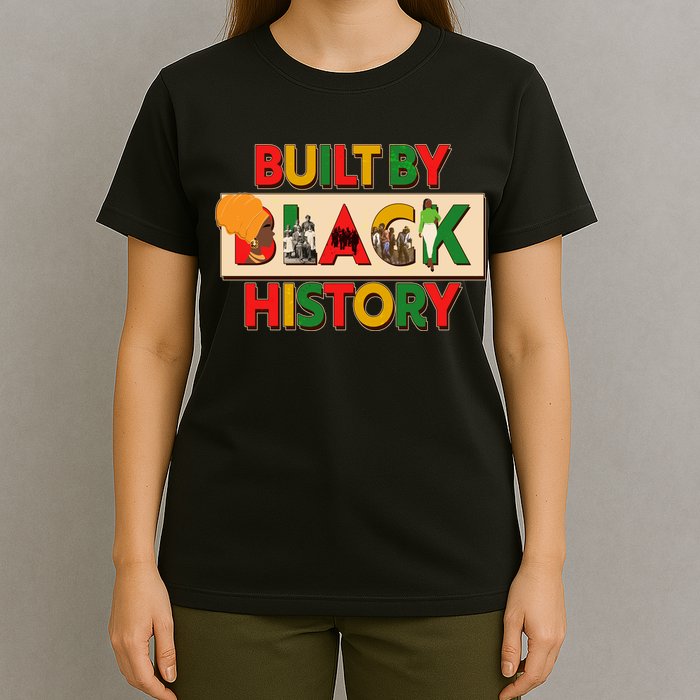 Built By Black History African American Culture T-Shirt