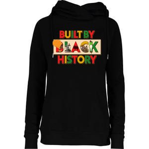 Built By Black History African American Culture Womens Funnel Neck Pullover Hood