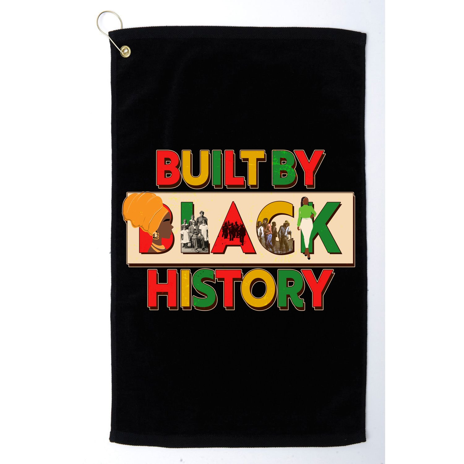 Built By Black History African American Culture Golf Towel