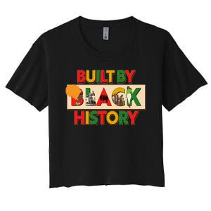 Built By Black History African American Culture Women's Crop Top Tee