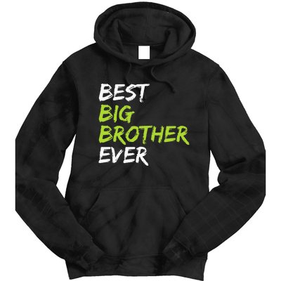 Best Big Brother Ever Tie Dye Hoodie