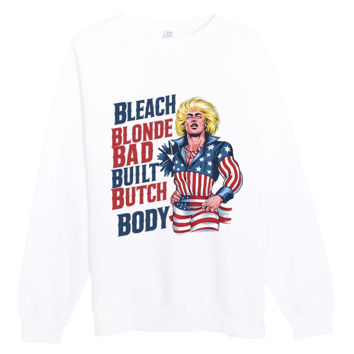 Bleach Blonde Bad Built Butch Body Premium Crewneck Sweatshirt