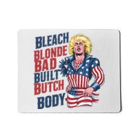 Bleach Blonde Bad Built Butch Body Mousepad