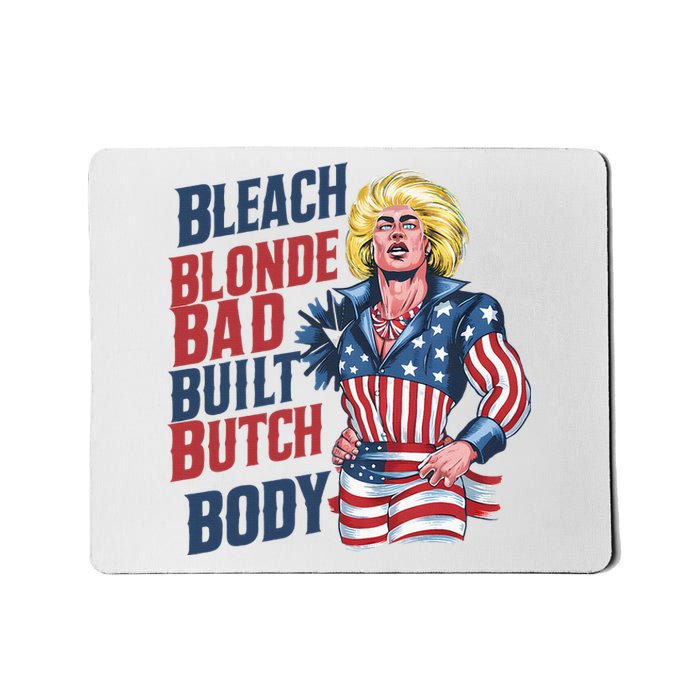 Bleach Blonde Bad Built Butch Body Mousepad