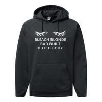 Bleach Blonde Bad Built Butch Body Performance Fleece Hoodie