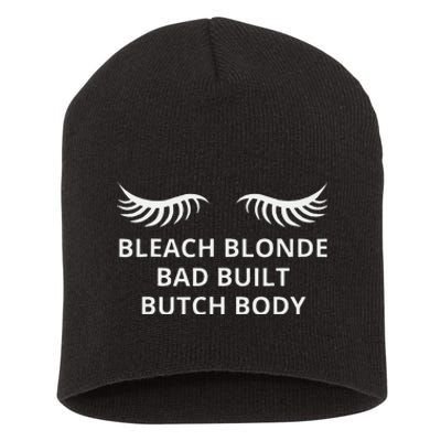 Bleach Blonde Bad Built Butch Body Short Acrylic Beanie