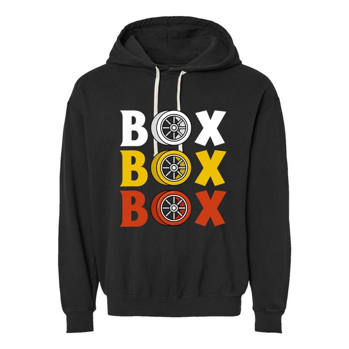 Box Box Box Formula Racing Radio Pit Box Box Box Garment-Dyed Fleece Hoodie