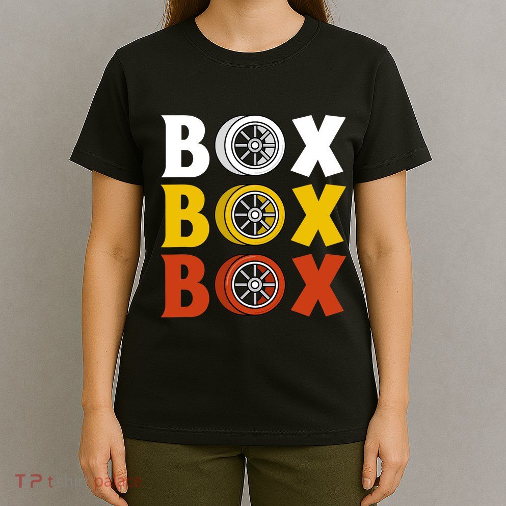 Box Box Box Formula Racing Radio Pit Box Box Box T-Shirt