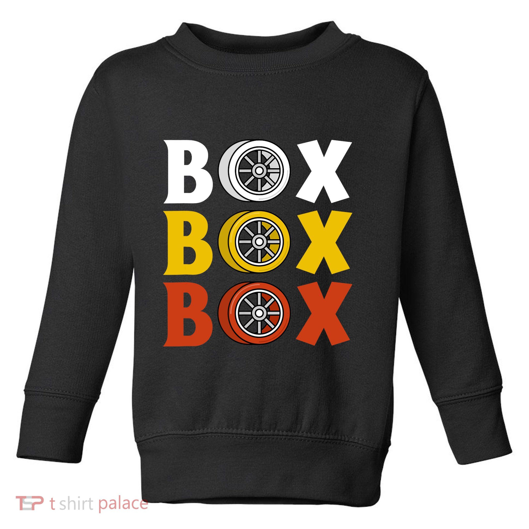 Box Box Box Formula Racing Radio Pit Box Box Box Toddler Sweatshirt