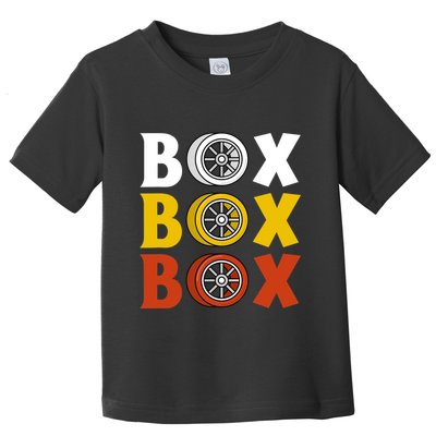 Box Box Box Formula Racing Radio Pit Box Box Box Toddler T-Shirt
