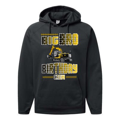 Big Bro Brother Birthday Crew Party Excavator Performance Fleece Hoodie