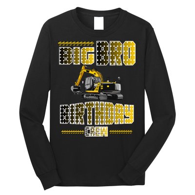 Big Bro Brother Birthday Crew Party Excavator Long Sleeve Shirt