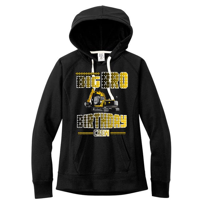 Big Bro Brother Birthday Crew Party Excavator Women's Fleece Hoodie