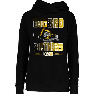 Big Bro Brother Birthday Crew Party Excavator Womens Funnel Neck Pullover Hood