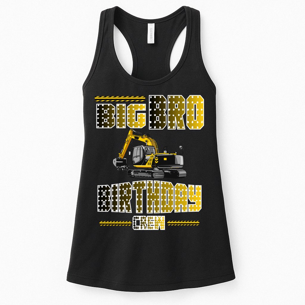Big Bro Brother Birthday Crew Party Excavator Womens Tank Top
