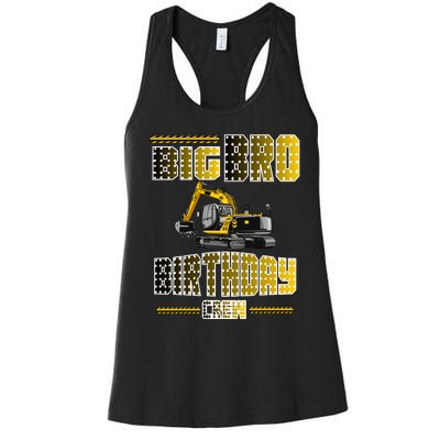 Big Bro Brother Birthday Crew Party Excavator Women's Racerback Tank