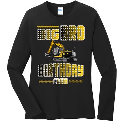 Big Bro Brother Birthday Crew Party Excavator Ladies Long Sleeve Shirt