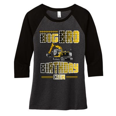 Big Bro Brother Birthday Crew Party Excavator Women's Tri-Blend 3/4-Sleeve Raglan Shirt