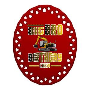 Big Bro Brother Birthday Crew Party Excavator Ceramic Oval Ornament