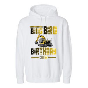 Big Bro Brother Birthday Crew Party Excavator Garment-Dyed Fleece Hoodie