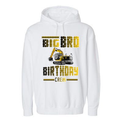 Big Bro Brother Birthday Crew Party Excavator Garment-Dyed Fleece Hoodie