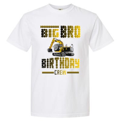 Big Bro Brother Birthday Crew Party Excavator Garment-Dyed Heavyweight T-Shirt