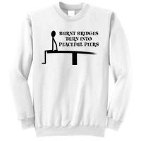 Burnt Bridges Sweatshirt