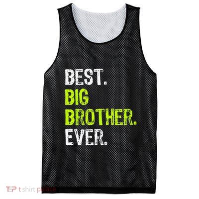 Best Big Brother Ever Teenager Older Sibling Mesh Reversible Basketball Jersey Tank