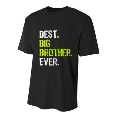 Best Big Brother Ever Teenager Older Sibling Youth Performance Sprint T-Shirt